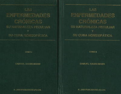 Cover for Samuel Hahnemann · Las Enfermedades Cronicas: Su Naturaleza Peculiar Y Su Cura Homeopatica (Hardcover Book) (2004)