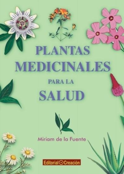 Cover for Miriam de la Fuente · Plantas medicinales para la salud (Paperback Book) (2004)