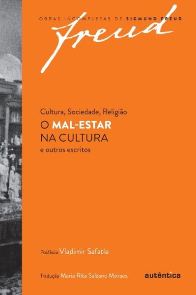 Cover for Sigmund Freud · Cultura, Sociedade, Religiao O Mal-Estar na cultura e outros escritos (Paperback Bog) (2020)