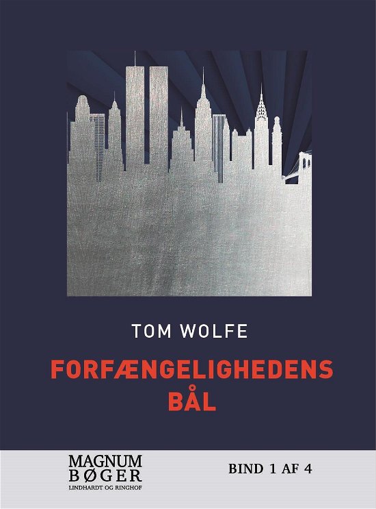 Cover for Tom Wolfe · Forfængelighedens bål (Storskrift) (Indbundet Bog) [5. udgave] (2019)