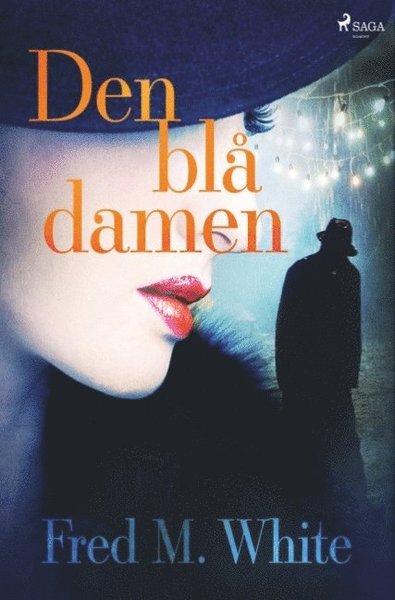 Cover for Fred M. White · Den blå damen (Book) (2019)