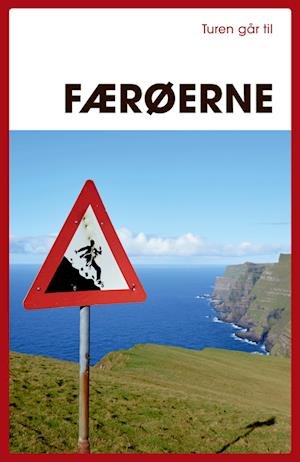 Cover for Lisbeth Nebelong · Turen Går Til: Turen går til Færøerne (Heftet bok) [10. utgave] (2022)