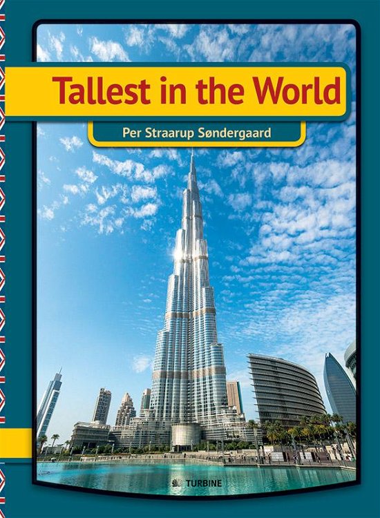 My First Book: Tallest in the world - Per Straarup Søndergaard - Bøker - Turbine - 9788740611113 - 15. august 2016
