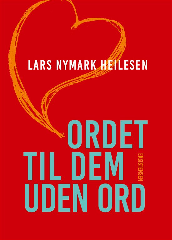 Cover for Lars Nymark Heilsesen · Ordet til dem uden ord (Sewn Spine Book) [1st edition] (2020)