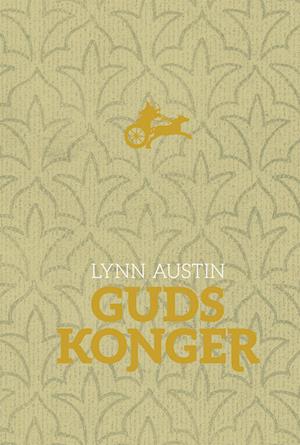 Konge Krønikerne: Guds Konger - Lynn Austin - Books - Lohse - 9788756465113 - September 5, 2024