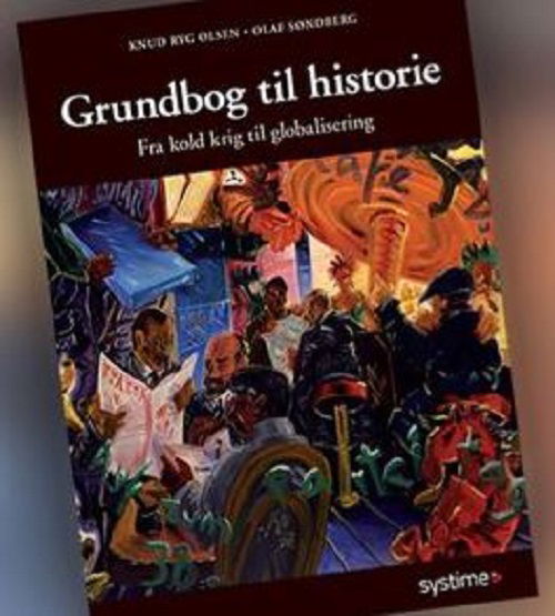 Cover for Olaf Søndberg; Knud Ryg Olsen · Grundbog til historie (Sewn Spine Book) [2nd edition] (2019)