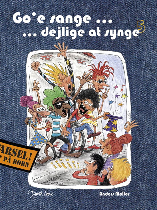 Anders Møller · Go'e sange  dejlige at synge 5 (Sewn Spine Book) [1e uitgave] (2020)