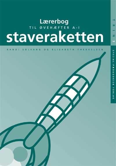 Cover for Elisabeth Therkelsen; Randi Solvang · Staveraketten: Staveraketten, lærerbog til trin 3 (Sewn Spine Book) [1.º edición] (2004)