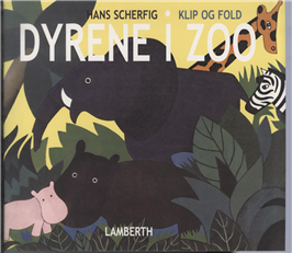 Cover for Hans Scherfig · Dyrene i zoo (Heftet bok) [1. utgave] (2010)