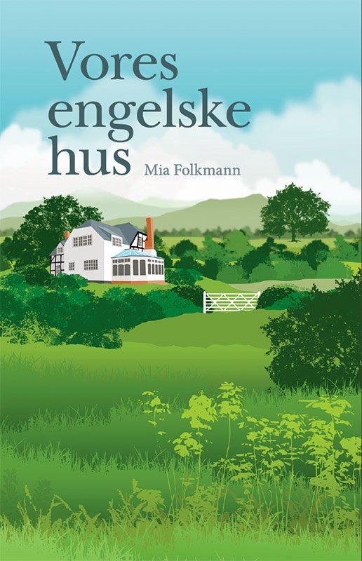 Cover for Mia Folkmann · Vores engelske hus (Paperback Book) [1.º edición] (2018)