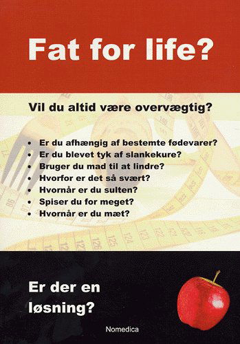 Cover for John Buhl · Fat for life? (Hæftet bog) [1. udgave] (2004)