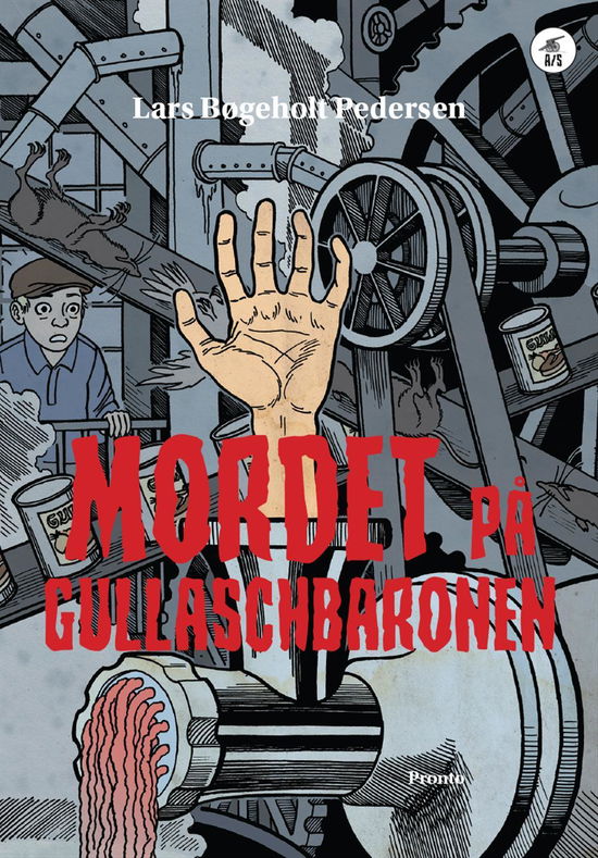 Cover for Lars Bøgeholt Pedersen · Mordet på gullaschbaronen (Indbundet Bog) [1. udgave] (2016)