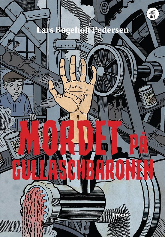 Cover for Lars Bøgeholt Pedersen · Mordet på gullaschbaronen (Innbunden bok) [1. utgave] (2016)
