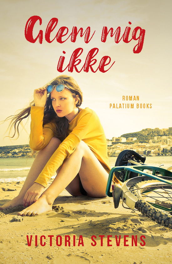 Glem mig ikke - Victoria Stevens - Bøger - Palatium Books ApS - 9788793699113 - 21. februar 2019