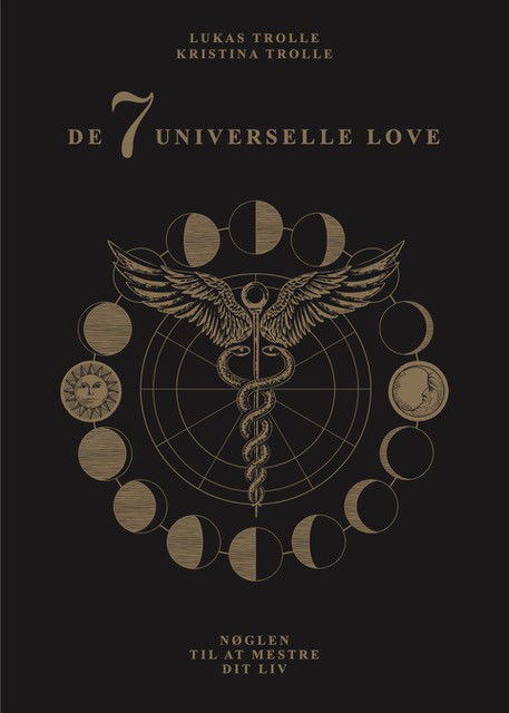 Cover for Kristina Trolle og Lukas Trolle · De 7 Universelle Love (Sewn Spine Book) [1st edition] (2024)