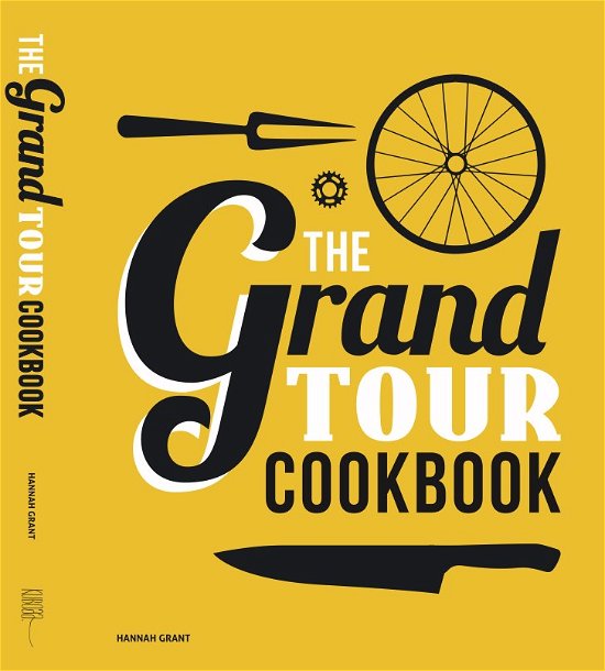Eat Race Win: The Grand Tour Cookbook - Hannah Grant - Books - Musette Publishing - 9788799569113 - June 18, 2013