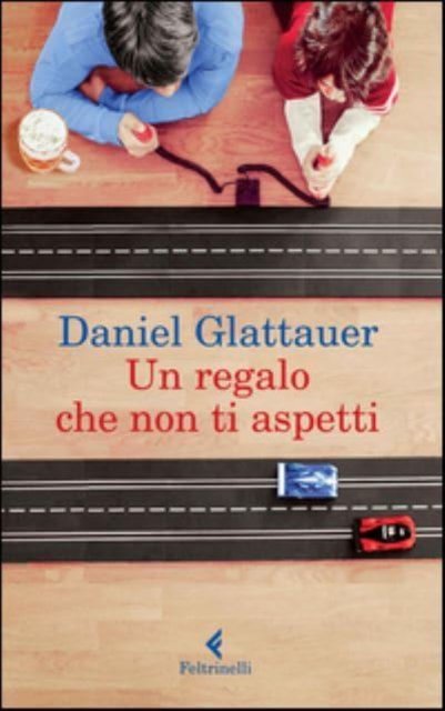 Cover for Daniel Glattauer · Un regalo che non ti aspetti (MERCH) (2014)