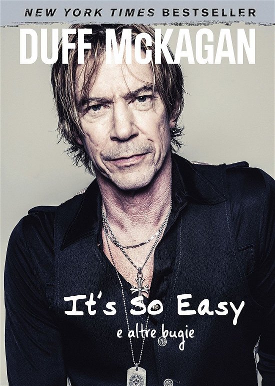 Cover for Duff McKagan · It's So Easy E Altre Bugie (Bok)