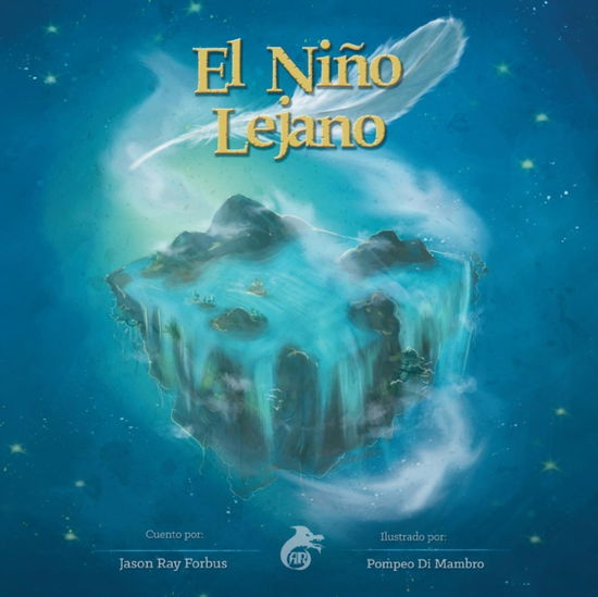 Cover for Forbus Jason Ray · El Nino Lejano (Book)