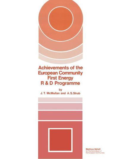 J T Mcmullan · Achievements of The European Community First Energy R & D Programme (Paperback Book) [Softcover reprint of the original 1st ed. 1981 edition] (1981)