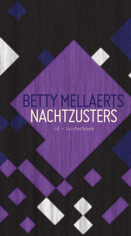 Cover for Betty Mellaerts · Betty Mellaerts - Nachtzusters (CD) (2015)