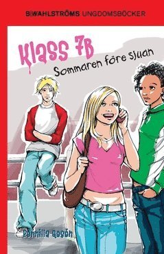 Cover for Pernilla Gesén · Klass 7B: Sommaren före sjuan (Book) (2018)