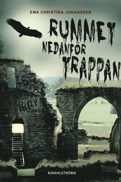 Cover for Ewa Christina Johansson · Rummet nedanför trappan (ePUB) (2017)