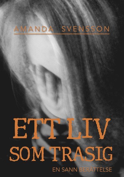 Cover for Amanda Svensson · Ett liv som trasig (Buch) (2015)