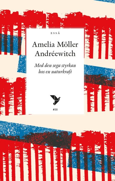 Med den sega styrkan hos en naturkraft - Amelia Möller Andréewitch - Books - Timbro - 9789177032113 - May 7, 2020