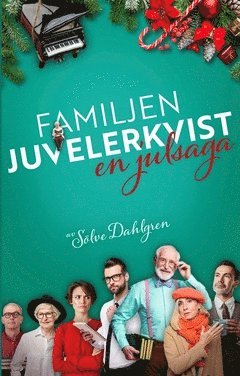 Cover for Sölve Dahlgren · Familjen Juvelerkvist : en julsaga (Paperback Book) (2021)