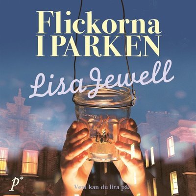 Cover for Lisa Jewell · Flickorna i parken (Lydbok (MP3)) (2017)