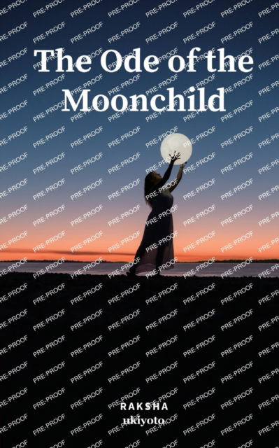 Cover for Raksha · The Ode of the Moonchild (Paperback Book) (2022)