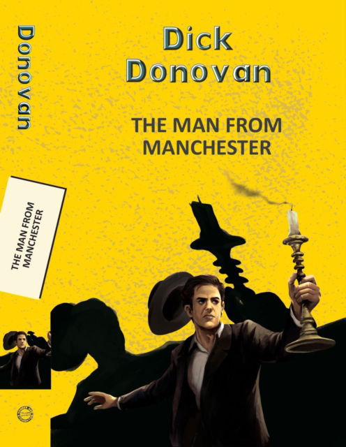 Cover for Dick Donovan · The Man From Manchester - Yellowbacks (Paperback Book) (2025)