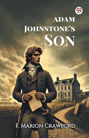 Cover for F Marion Crawford · Adam Johnstone's Son (Taschenbuch) (2025)