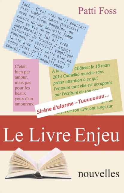 Cover for Patti Foss · Le livre enjeu (Paperback Book) (2014)