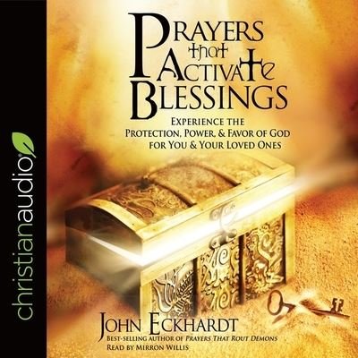 Cover for John Eckhardt · Prayers That Activate Blessings (CD) (2017)