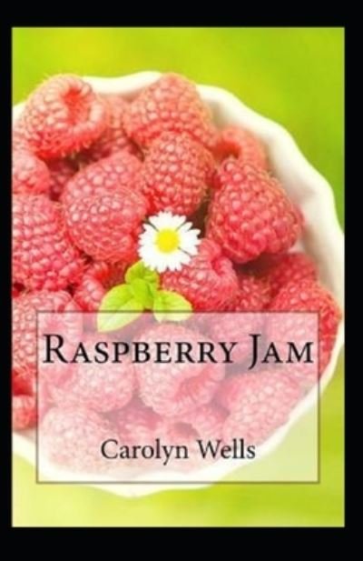 Cover for Carolyn Wells · Raspberry Jam (Paperback Book) [Illustrated edition] (2021)