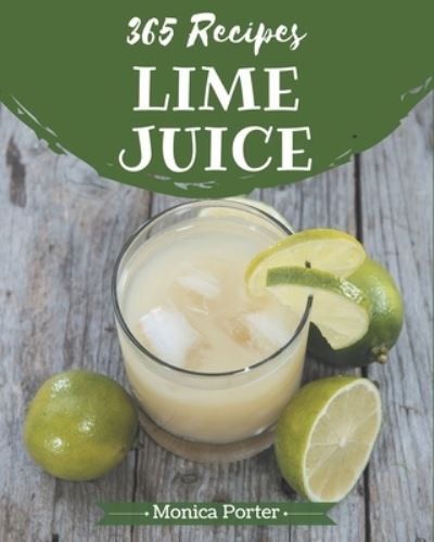 Cover for Monica Porter · 365 Lime Juice Recipes (Paperback Book) (2020)