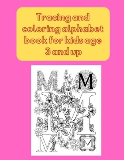 Cover for Project Design · Tracing and coloring alphabet book for kids age 3 and up (Paperback Book) (2020)