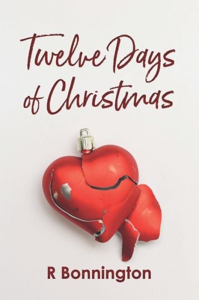 Cover for R J Bonnington · The Twelve Days of Christmas (Pocketbok) (2020)