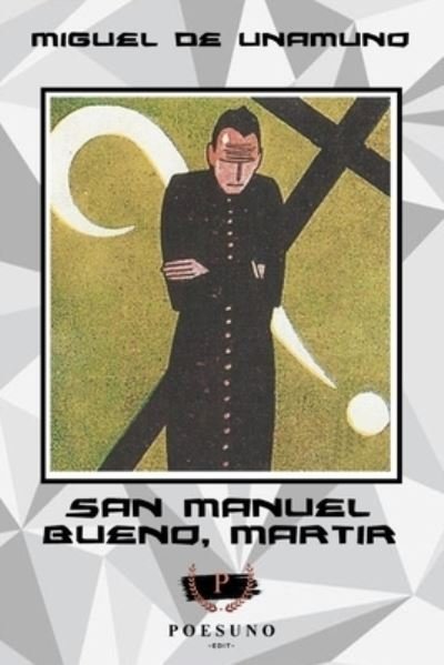 Cover for Miguel de Unamuno · San Manuel Bueno, Martir (Paperback Bog) (2020)
