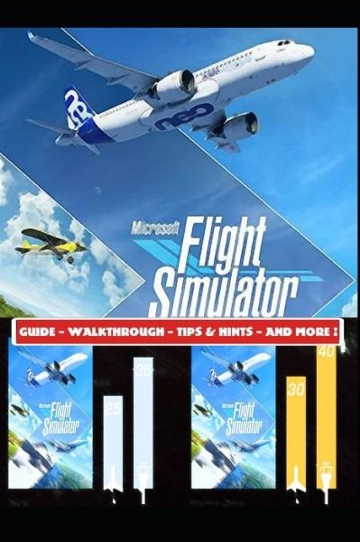 Cover for Aso 2 · Microsoft Flight Simulator 2020 Guide - Walkthrough - Tips &amp; Hints - And More! (Paperback Book) (2020)