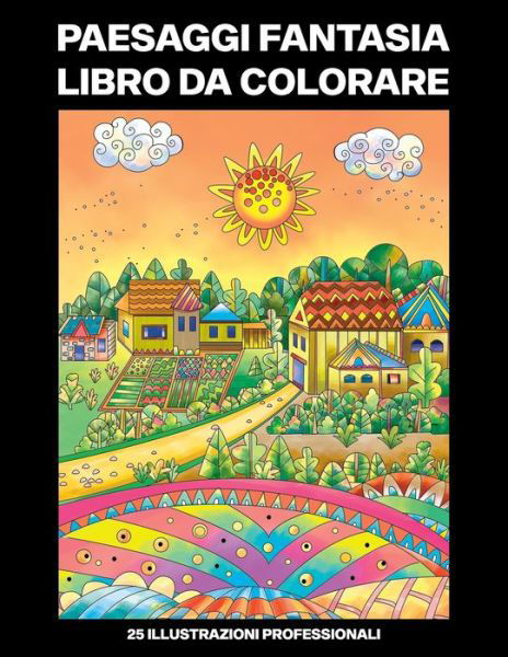 Cover for Dream Land Pubblicazioni · Paesaggi Fantasia Libro da Colorare (Pocketbok) (2020)