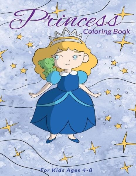 Princess Coloring Book For Kids Ages 4-8 - Acn Coloring Books - Kirjat - Independently Published - 9798646594113 - sunnuntai 24. toukokuuta 2020