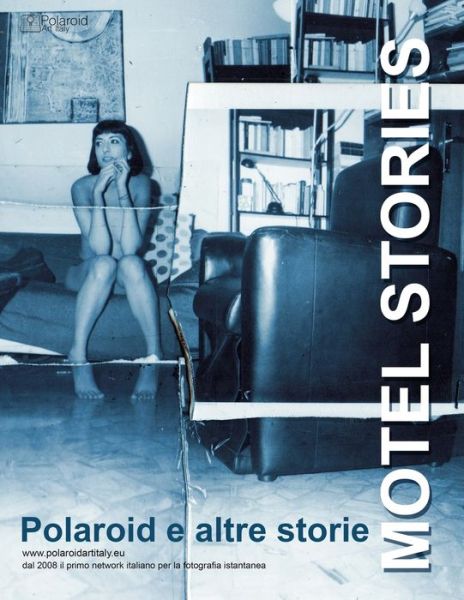 Cover for Polaroid Art Italy · Motel Stories (Paperback Book) (2020)