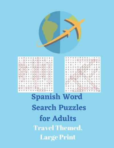 Cover for Pupiletras Publicacion · Spanish Word Search Puzzles for Adults (Paperback Book) (2020)