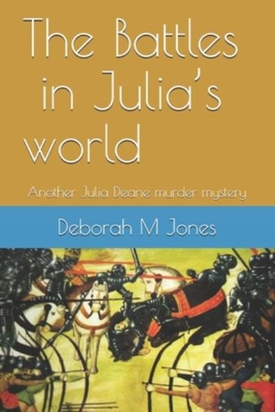 Cover for Deborah M Jones · The Battles in Julia's world (Paperback Book) (2020)