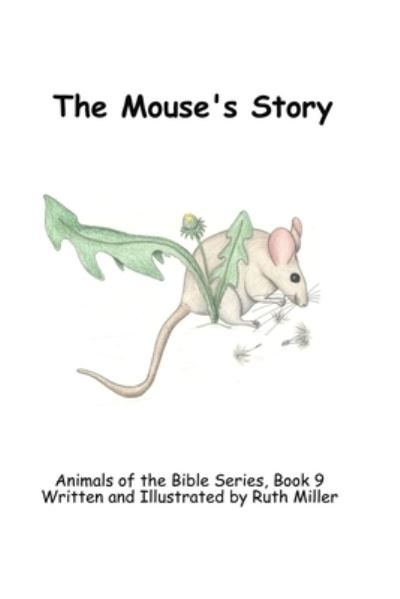 Cover for Ruth Miller · The Mouse's Story (Paperback Book) (2020)