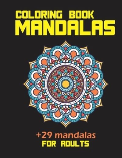 Cover for Avril Antoine Affectuekins · Coloring book mandalas +29 mandalas for adults (Paperback Book) (2020)