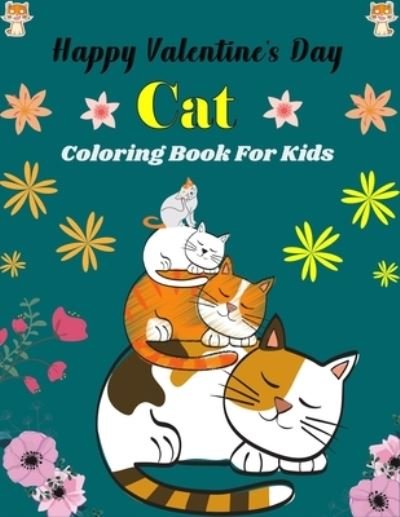 Cover for Ensumongr Publications · Happy Valentine's Day Cat Coloring Book For Kids (Paperback Book) (2021)
